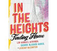 Lin-Manuel Miranda Quiara Alegría Hudes Jeremy In the Heights (Copertina rigida)