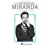 Lin-Manuel Miranda The Lin-Manuel Miranda Collection (Sheet Music)