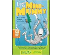 Lin Oliver Escape of the Mini-Mummy (Tascabile) Who Shrunk Daniel Funk?