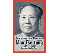 Lin Piao Quotations from Chairman Mao Tse-Tung (Tascabile)