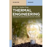 Lin Qiu Yanhui Feng Thermal Engineering (Tascabile) De Gruyter Textbook