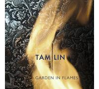 Lin Tam - Garden in Flames