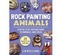 Lin Wellford Rock Painting Animals (Tascabile)
