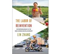 Lin Zhang The Labor of Reinvention (Tascabile)