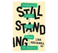 Lina Abujamra Still Standing (Tascabile)