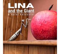Lina and the Giant: A Quiet Encounter