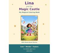 Lina and the Magic Castle: My Magical Coloring Book