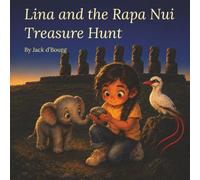 Lina and the Rapa Nui Treasure Hunt