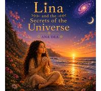 Lina and the Secrets of the Universe
