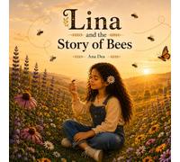 Lina and the Story of Bees