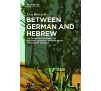 Lina Barouch Between German and Hebrew (Copertina rigida)