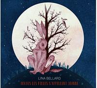 Lina Bellarde - Toutes Les Filles S'Appellent Jeanne