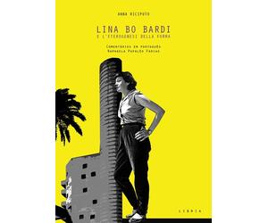 Lina Bo Bardi e l'eterogenesi della forma. L'arte come strumento della composizi