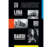 Lina Bo Bardi: Habitat-Copertina flessibile