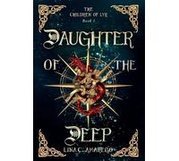 Lina C Amarego Daughter of the Deep (Copertina rigida)