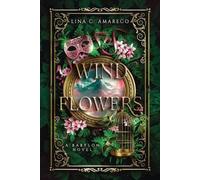 Lina C Amarego Wind Flowers (Tascabile)