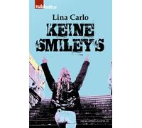 Lina Carlo Keine Smileys: High-Speed-Novelle (Tascabile)