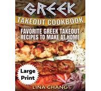 Lina Chang Greek Take-Out Cookbook Large Print Edition (Tascabile)