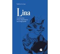 Lina: Confessions d'une impératrice aux longs poils