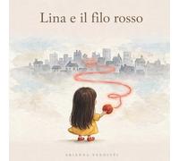 Lina e il filo rosso