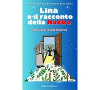 Lina e il racconto della Nakba. Alla scoperta della Palestina