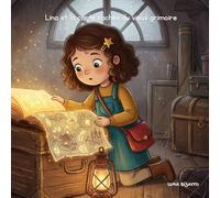 Lina et la carte cachée du vieux grimoire