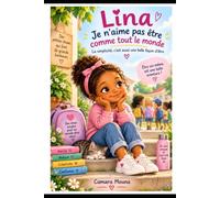 Lina ,je n'aime pas être comme tout le monde