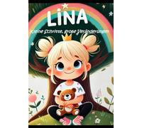 Lina - Kleine Schritte, große Veränderungen