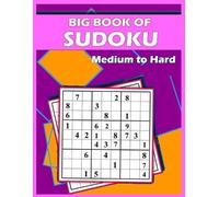 Lina Michal Big Book of Sudoku - Medium to Hard (Tascabile)