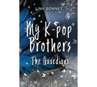 Lina Spring Sonnet My K-pop Brothers (Tascabile) My K-Pop Brothers