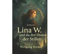 Lina W. und die drei Ebenen der Stillen