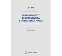 L'inadempimento: responsabilità e onere della prova