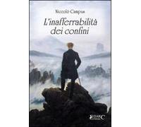 L'inaferrabilità dei confini. Ediz. italiana e latina