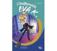 L'inafferrabile Eva K.