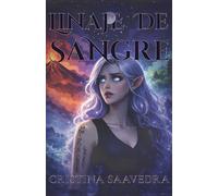 LINAJE DE SANGRE: LA MAGIA SIEMPRE TIENE UN PRECIO: 1