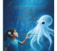 Linaka and the Ghost Octopus: The Secret of the Deep
