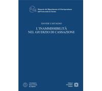 L'inammissibilità nel giudizio di cassazione - 2021 - Edizioni Sc
