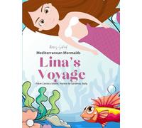 Lina's Voyage: From Corsica Island, France to Sardinia, Italy