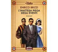 L'inattesa piega degli eventi