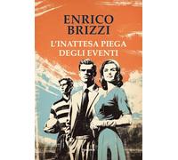 L'inattesa piega degli eventi