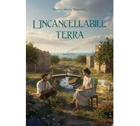 L'Incancellabile Terra