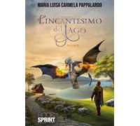 L'incantesimo del lago