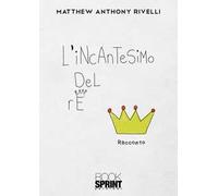 L'incantesimo del re