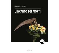 L'incanto dei morti
