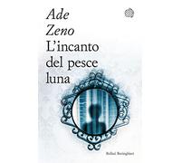 L'incanto del pesce luna