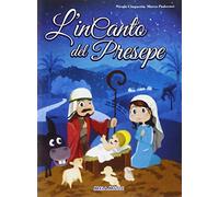 L'incanto del Presepe. Libro con CD Audio - [Mela Music]