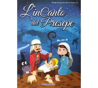 L'incanto del Presepe. Libro con CD Audio - [Mela Music]