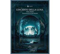 L'incanto della luna