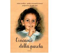 L'incanto della parola - Trovesi Cremaschi Giulia