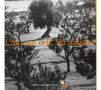 L'incanto dell'olio italiano. Ediz. a colori